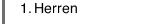 1. Herren