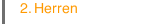 2. Herren